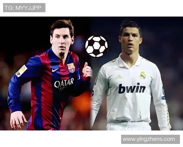 足球传奇人物梅西与C罗的巅峰对决与足球历史地位的深度解析